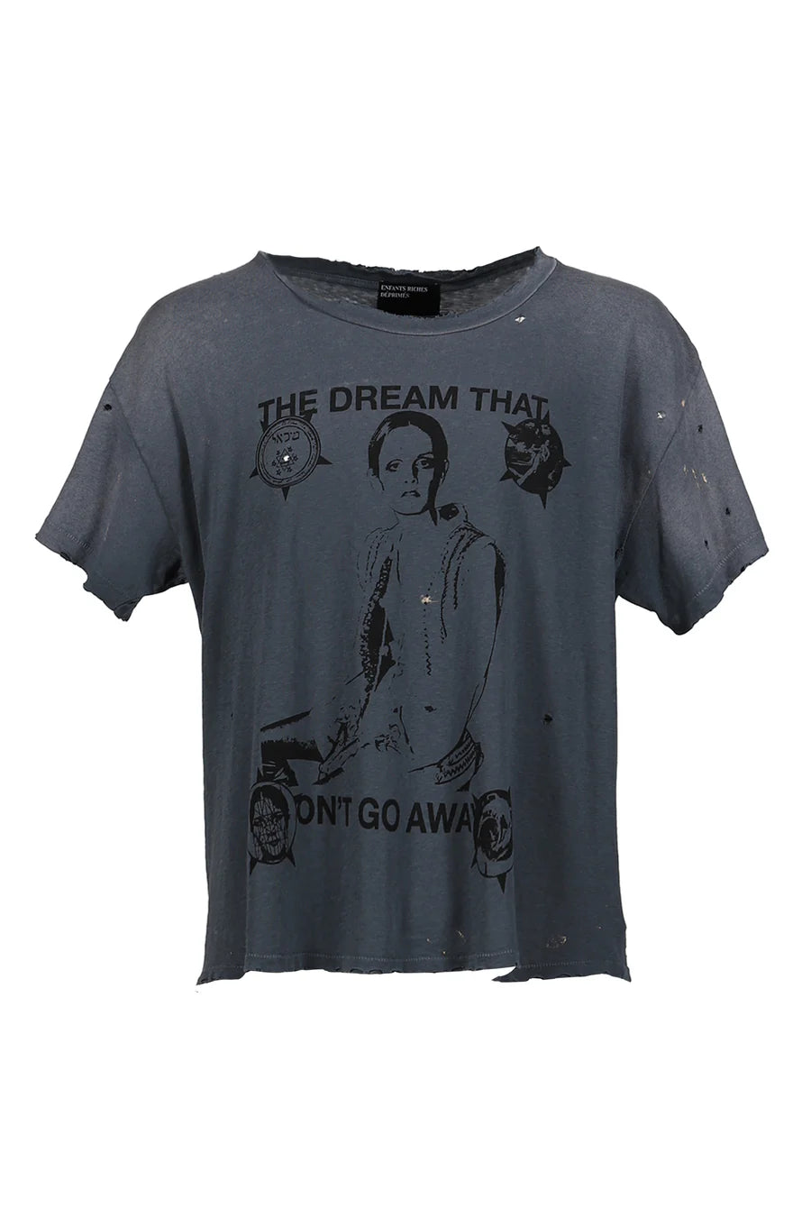 ENFANTS RICHES DÉPRIMÉS / DREAM THAT WON'T GO AWAY T-SHIRT