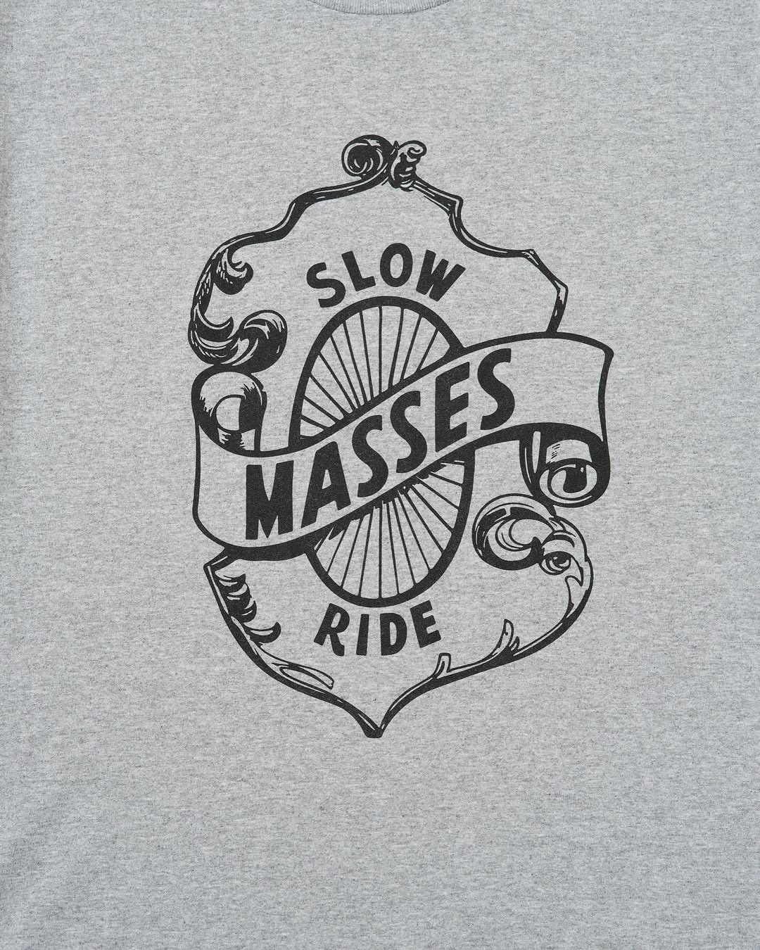 MASSES 25SS T-SHIRT SLOW RIDE