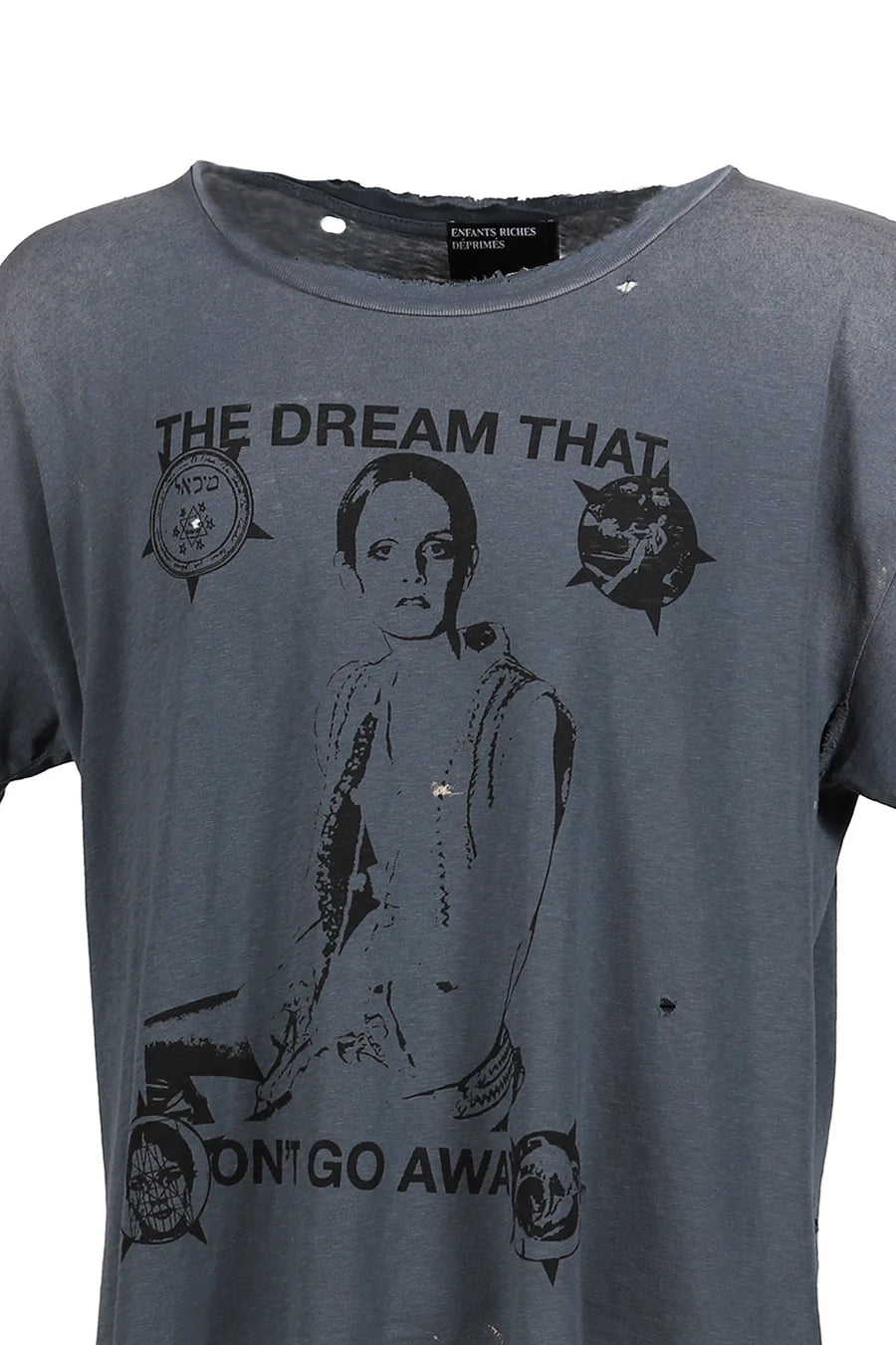 ENFANTS RICHES DÉPRIMÉS / DREAM THAT WON'T GO AWAY T-SHIRT