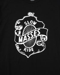 MASSES 25SS T-SHIRT SLOW RIDE